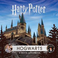 Cover image for Harry Potter - Hogwarts: A Movie Scrapbook