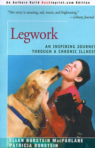 Legwork: An Inspiring Journey Through a Chronic Illness