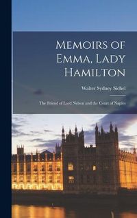 Cover image for Memoirs of Emma, Lady Hamilton