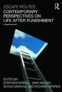 Cover image for Escape Routes: Contemporary Perspectives on Life after Punishment