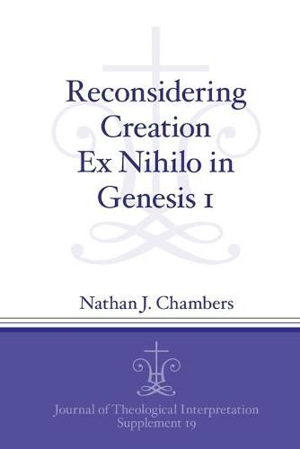 Cover image for Reconsidering Creation Ex Nihilo in Genesis 1