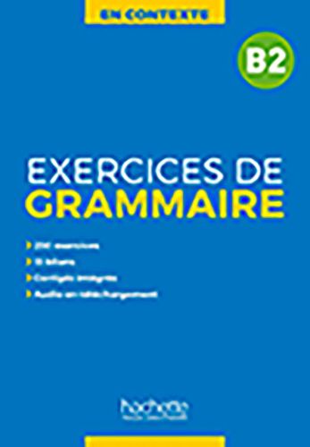 Cover image for En Contexte Grammaire: Exercices de grammaire B2