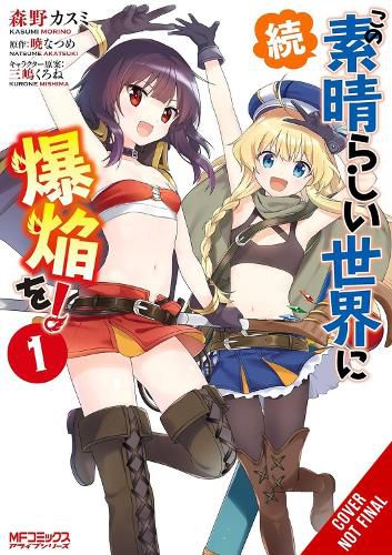 Cover image for Konosuba: Even More Explosions on This Wonderful World!, Vol. 1 (manga)