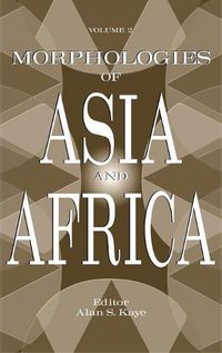 Cover image for Morphologies of Asia and Africa: Volume 2