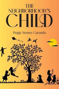 Cover image for The Neighborhood's Child