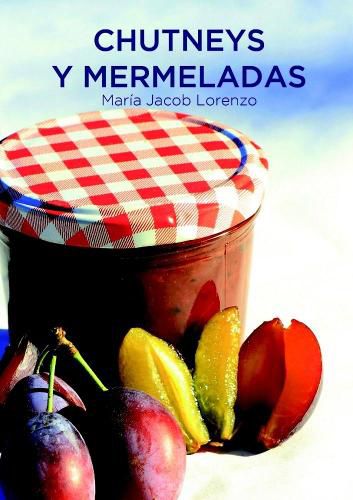 Cover image for Chutneys y Mermeladas (Edicion De Bolsillo)