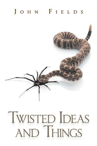 Cover image for Twisted Ideas and Things