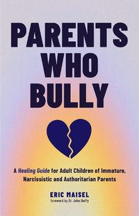 Cover image for Parents Who Bully