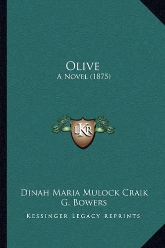 Cover image for Olive: A Novel (1875)