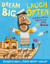 Cover image for Dream Big, Laugh Often: And More Great Advice from the Bible