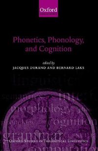 Cover image for Phonetics, Phonology and Cognition