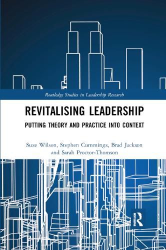 Cover image for Revitalising Leadership: Putting Theory and Practice into Context