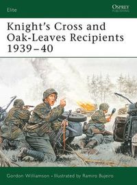 Cover image for Knight's Cross and Oak-Leaves Recipients 1939-40