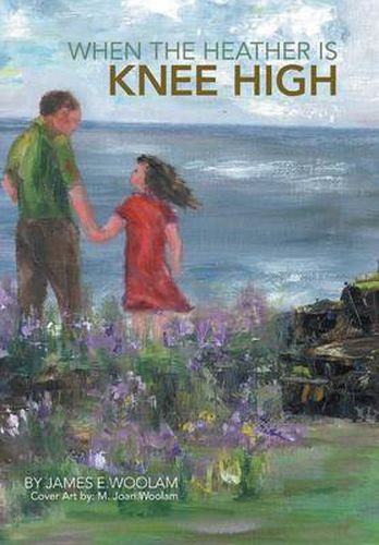 Cover image for When the Heather Is Knee High