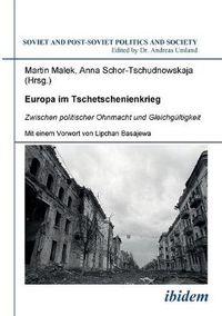 Cover image for Europa im Tschetschenienkrieg. Zwischen politischer Ohnmacht und Gleichg ltigkeit.