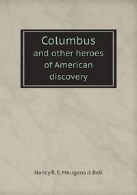 Cover image for Columbus and other heroes of American discovery