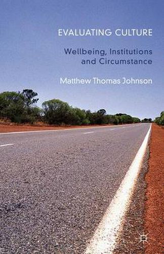 Cover image for Evaluating Culture: Well-Being, Institutions and Circumstance