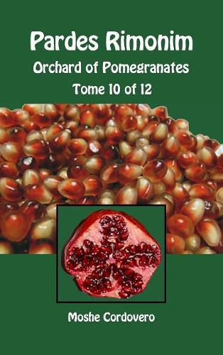 Cover image for Pardes Rimonim - Orchard of Pomegranates - Tome 10 of 12