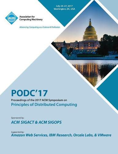 Cover image for Podc '17: ACM Symposium on Principles of Distributed Computing