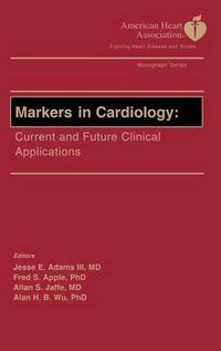 Cover image for Markers in Cardiology: Current and Future Clinical Applications