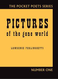 Cover image for Pictures of the Gone World: 60th Anniversary Edition