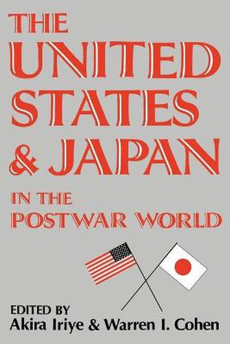 Cover image for The United States and Japan in the Postwar World