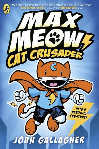 Cover image for Max Meow Book 1: Cat Crusader