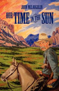 Cover image for Our Time in the Sun