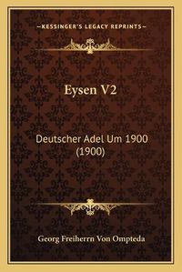 Cover image for Eysen V2: Deutscher Adel Um 1900 (1900)