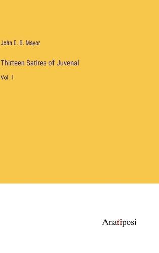 Cover image for Thirteen Satires of Juvenal