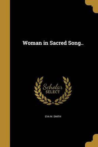 Cover image for Woman in Sacred Song..