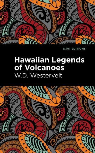 Cover image for Hawaiian Legends of Volcanoes