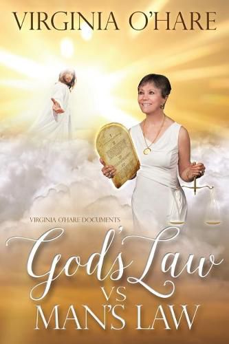 Cover image for Virginia O'Hare Documents God's Law Vs. Man's Law