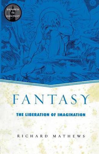 Cover image for Fantasy: The Liberation of Imagination