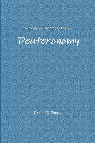 Studies in the Pentateuch: Deuteronomy