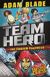 Cover image for Team Hero: The Frozen Fortress: Special Bumper Book 4