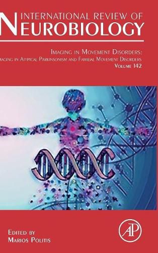 Cover image for Imaging in Movement Disorders: Imaging in Atypical Parkinsonism and Familial Movement Disorders: Volume 142