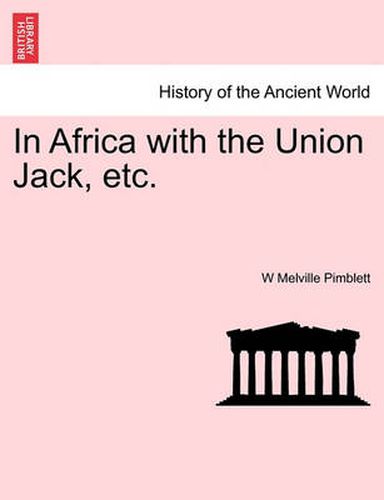 Cover image for In Africa with the Union Jack, Etc.