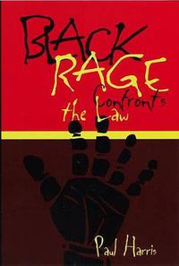 Cover image for Black Rage Confronts the Law