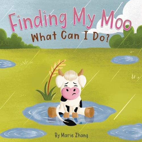 Cover image for Finding My Moo: What Can I Do?