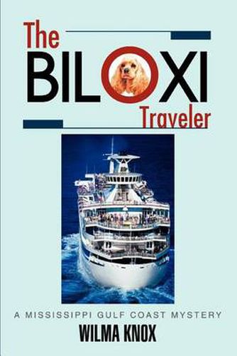 Cover image for The Biloxi Traveler: A Mississippi Gulf Coast Mystery