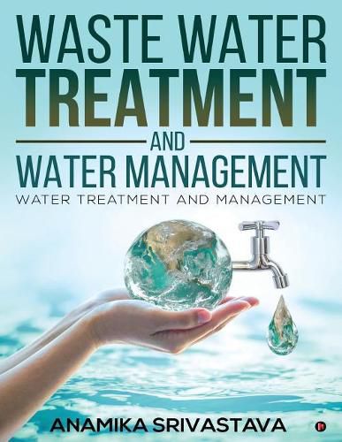 Cover image for Waste Water Treatment and Water Management: Water Treatment and Management