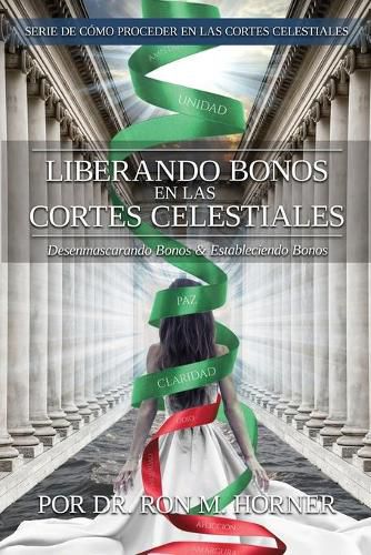 Cover image for Liberando Bonos en las Cortes Celestiales