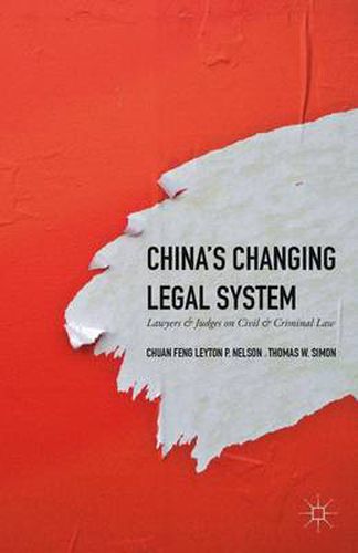 Cover image for China's Changing Legal System: Lawyers & Judges on Civil & Criminal Law