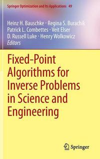 Cover image for Fixed-Point Algorithms for Inverse Problems in Science and Engineering