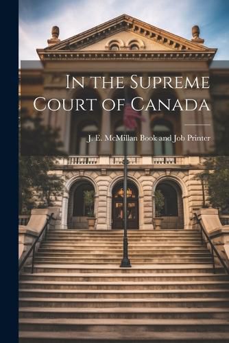 Cover image for In the Supreme Court of Canada