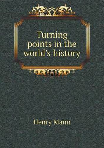 Turning points in the world's history