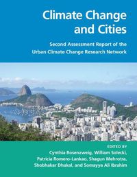 Cover image for Climate Change and Cities: Second Assessment Report of the Urban Climate Change Research Network