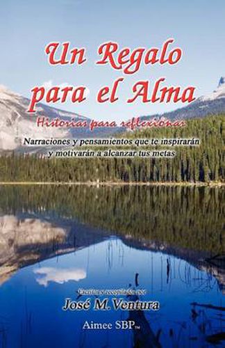 Cover image for Un Regalo para el Alma: Historias para reflexionar