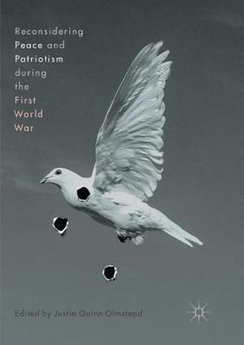 Cover image for Reconsidering Peace and Patriotism during the First World War